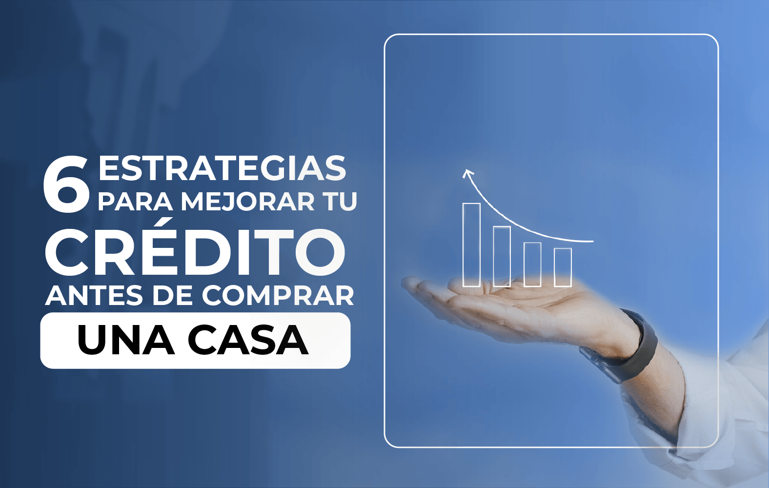 Mejora tu puntuación crediticia con estas simples estrategias